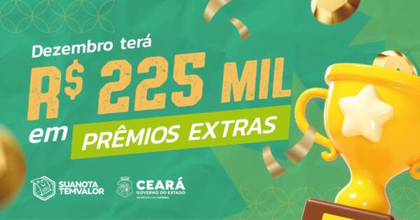 Sua Nota Tem Valor: dezembro terá R$ 225 mil em prêmios extras
